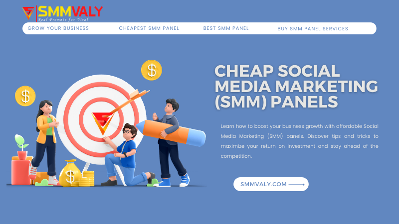 Cheapest SMM Panel | SMMVALY