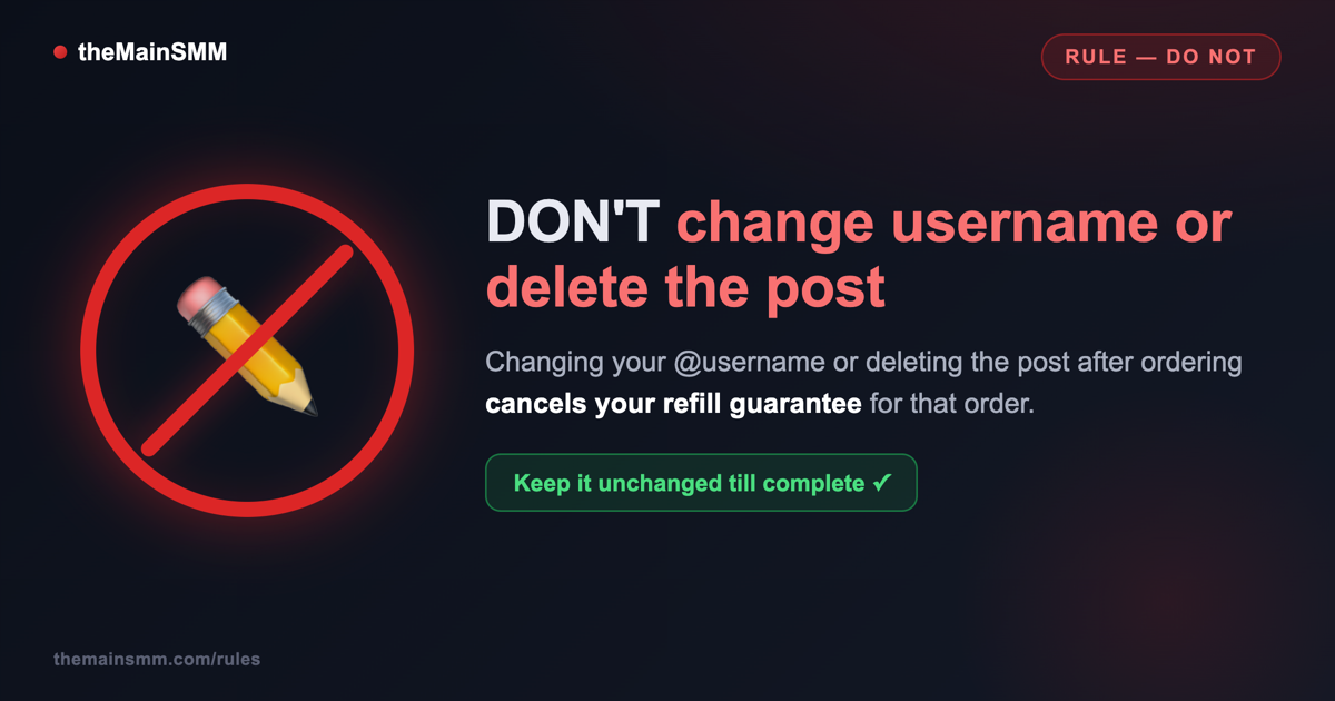 Do not change username or delete post after ordering