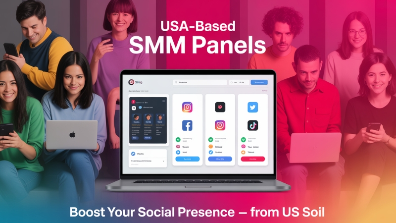 Why US-Based Customers Prefer USA-Based SMM Panels: The Ultimate Guide