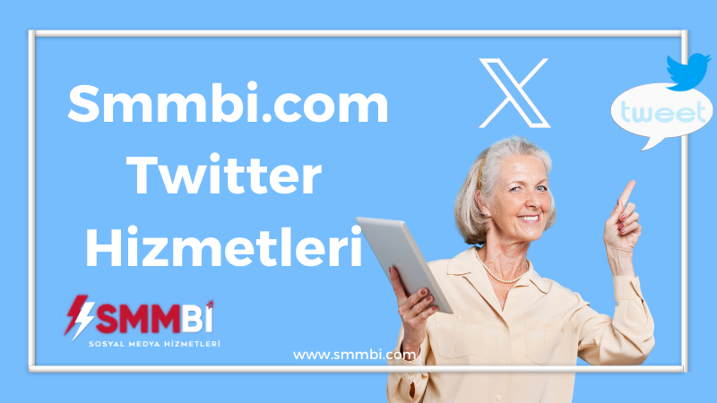 Smmbi.com Twitter Hizmetleri