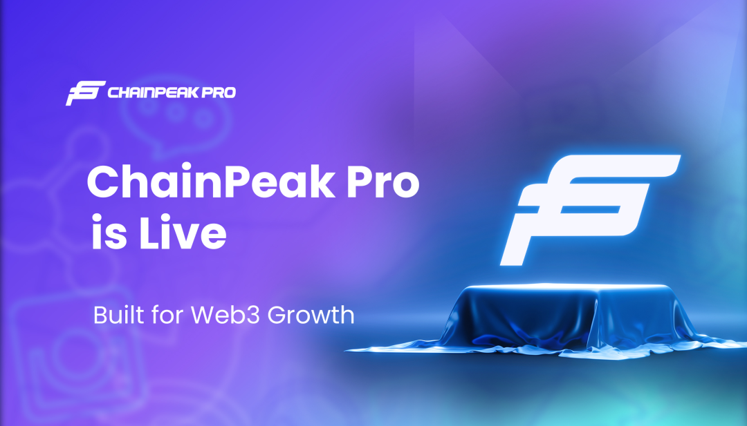 ChainPeak Pro:Web3全球KOL与多语种媒体发布平台