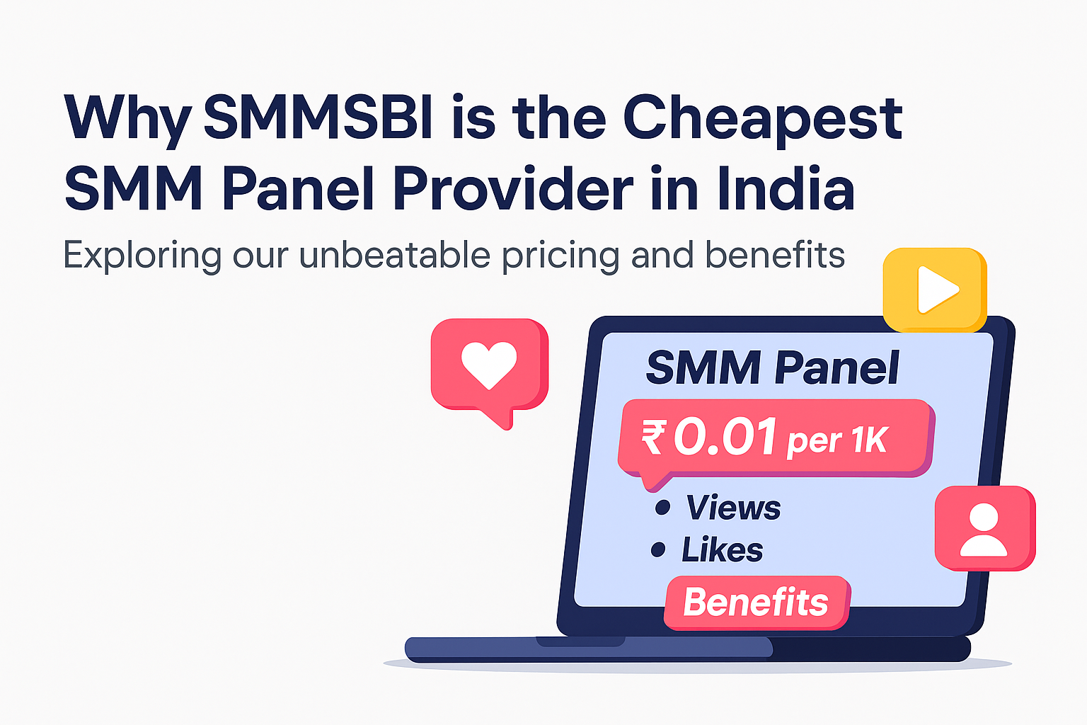 Why SMMSBI is the Cheapest SMM Panel Provider in India – Compare Prices & Benefits