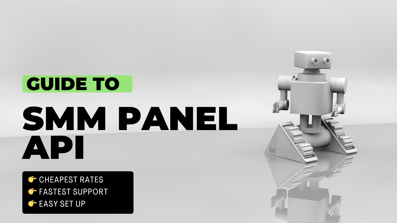 cheap smm panel api guide