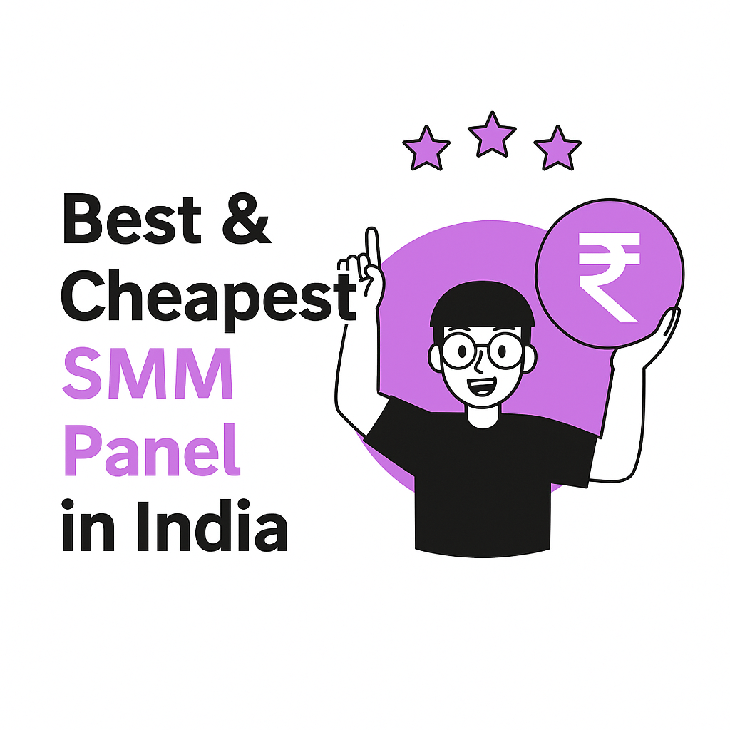 Best & Cheapest SMM panel in India ๐ Best & Cheapest SMM Panel in India โ Why Cheapsmmglobal Leads in 2025
