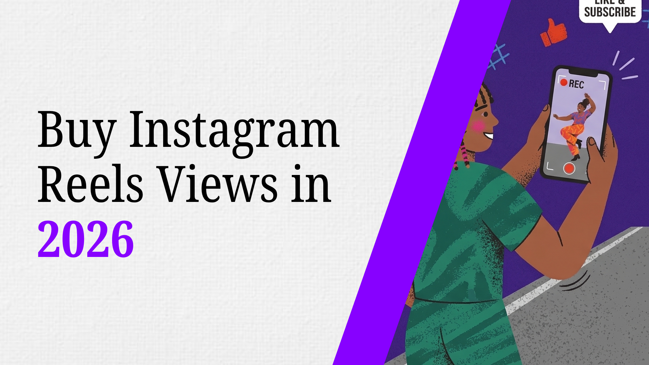 Buy Instagram Reels Views in 2026: How SMM Panels Boost Your Reels Algorithm