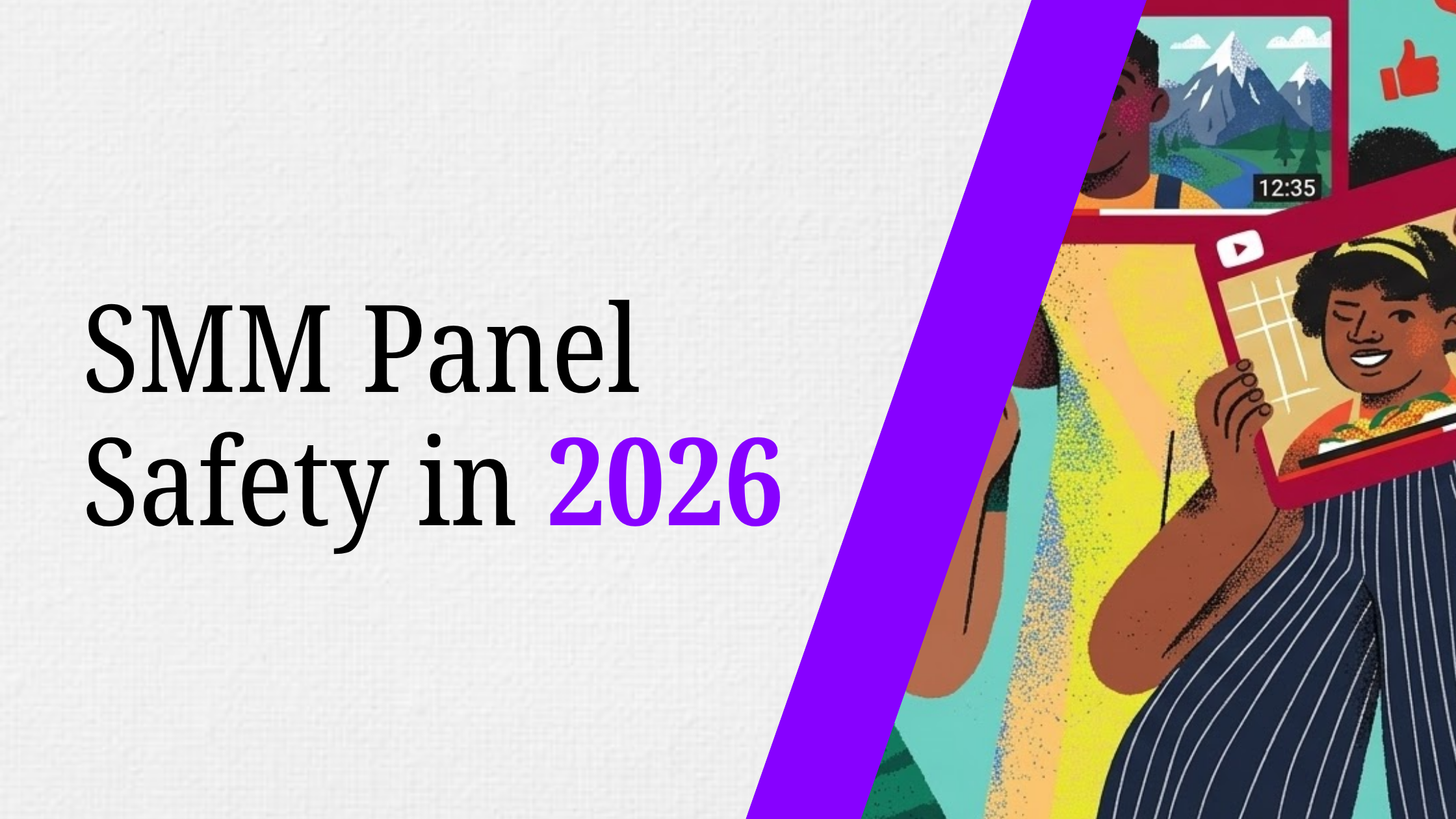SMM Panel Safety in 2026: Platform Crackdowns, Bot Detection & What’s Changed