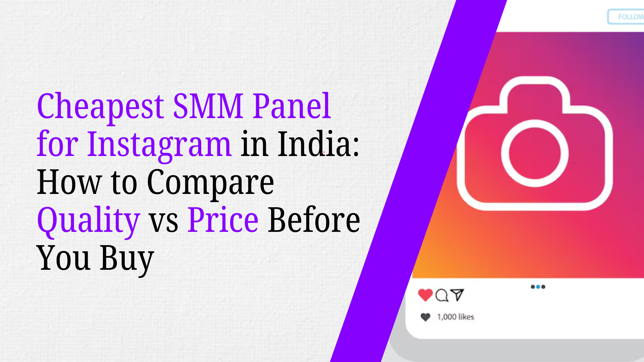 Cheapest SMM Panel for Instagram in India How to Compare Quality vs Price Before You Buy