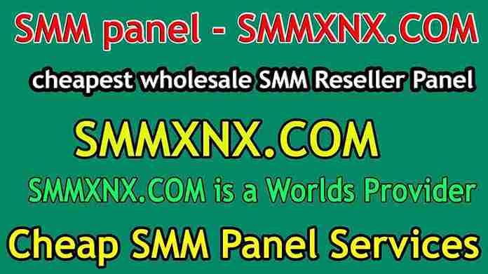 SMM PANEL SMMXNX