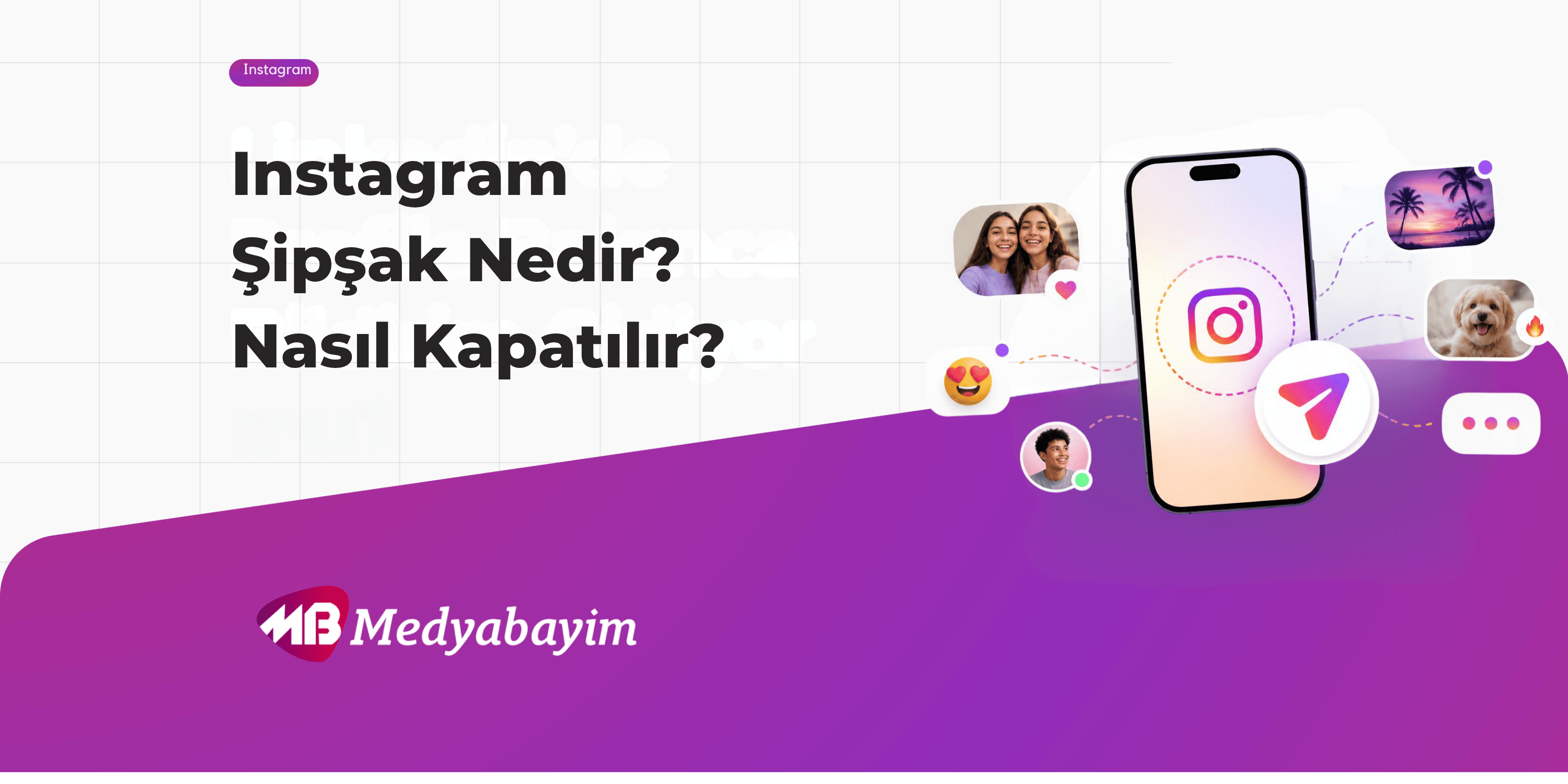 Instagram Şipşak Nedir?