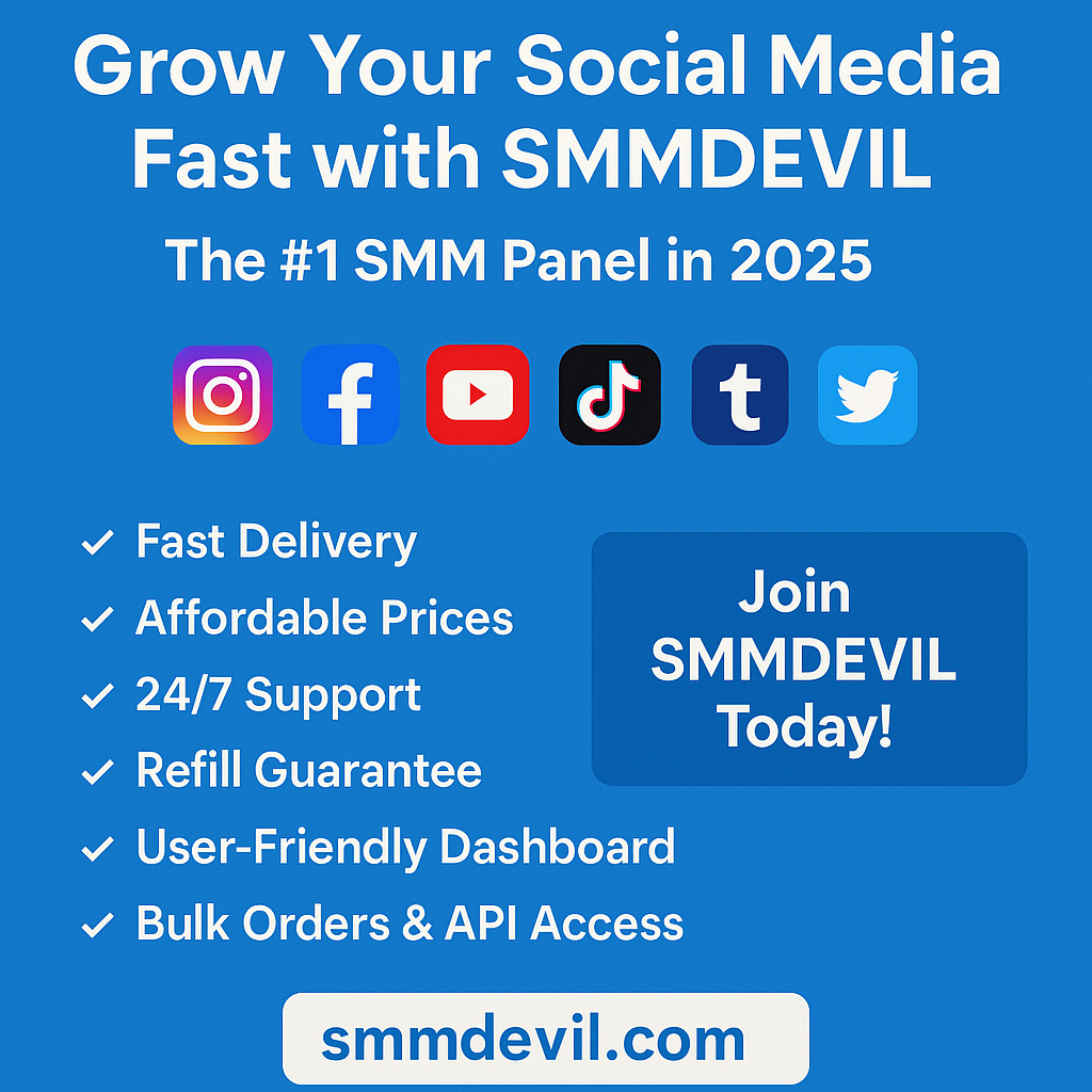 Promotional graphic for SMMDEVIL, the #1 SMM Panel in 2025, featuring social media icons (Instagram, Facebook, YouTube, TikTok, Tumblr, Twitter) and highlighting features like fast delivery, affordable prices, 24/7 support, refill guarantee, user-friendly dashboard, and bulk/API access, with a call-to-action 