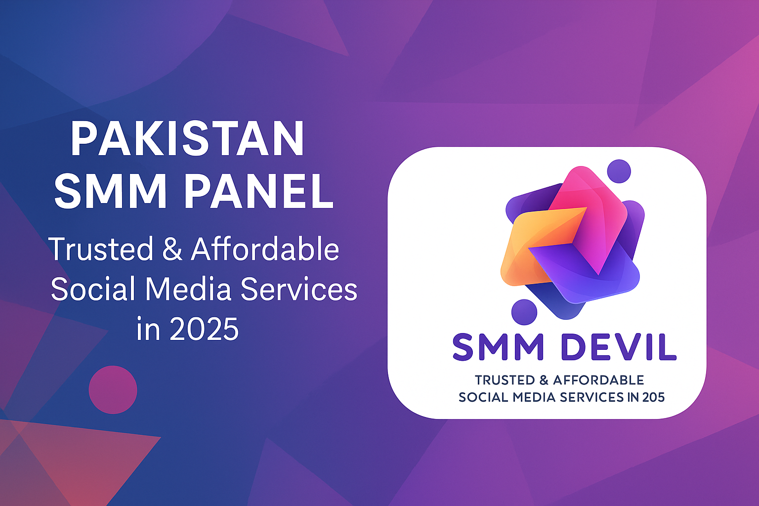A promotional banner for the blog titled “Pakistan SMM Panel – Trusted & Affordable Social Media Services (2025)” featuring the SMMDEVIL logo and modern digital graphics, designed for Pakistani creators, marketers, and agencies.