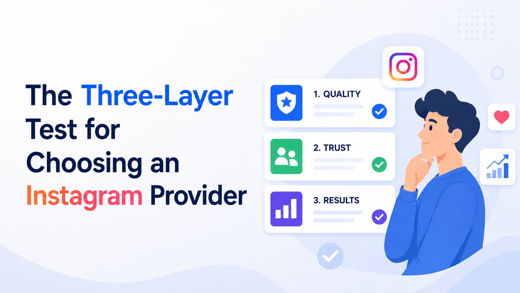 The Three-Layer Test for Choosing an Instagram Provider