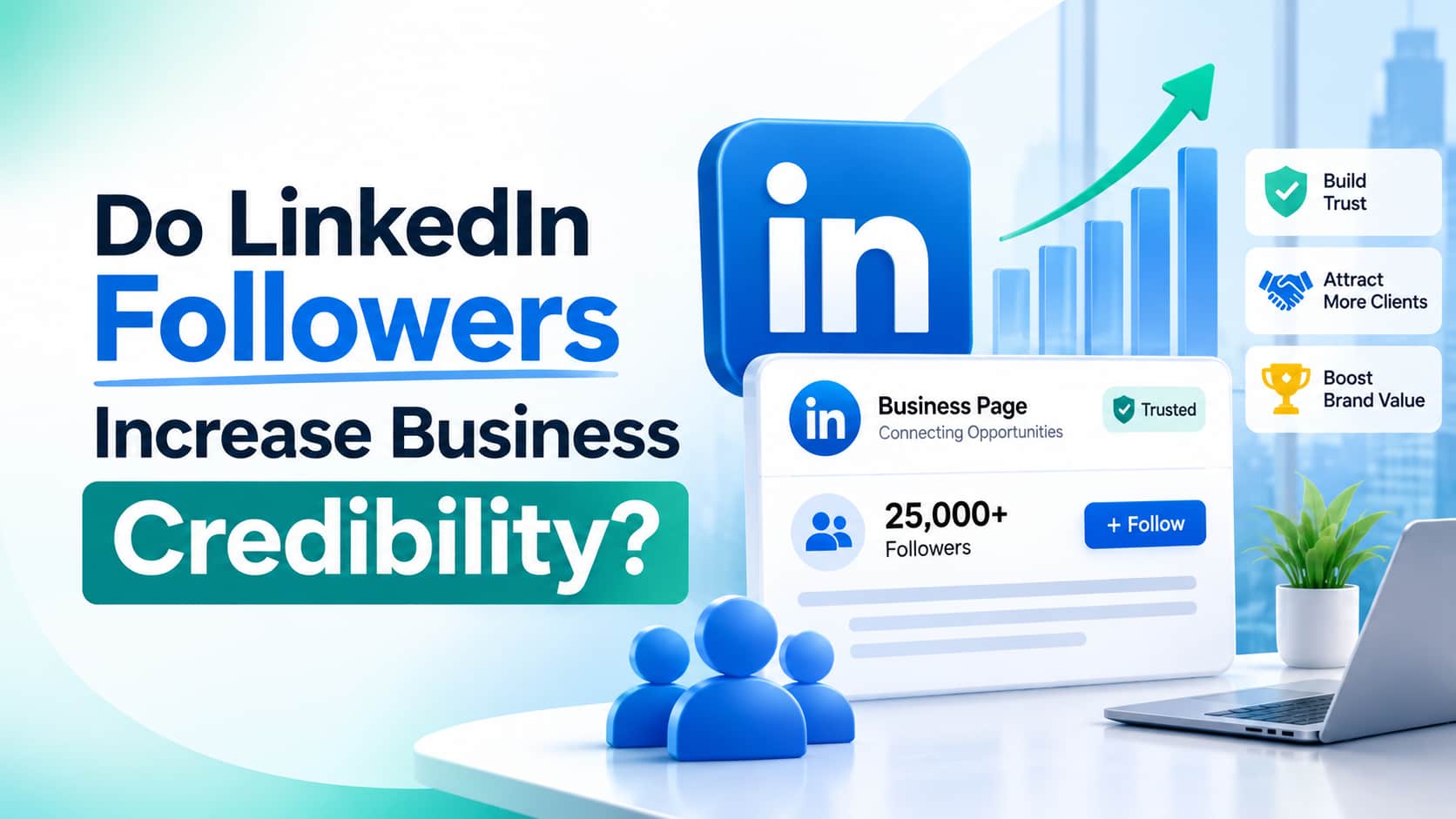 Do LinkedIn Followers Increase Business Credibility