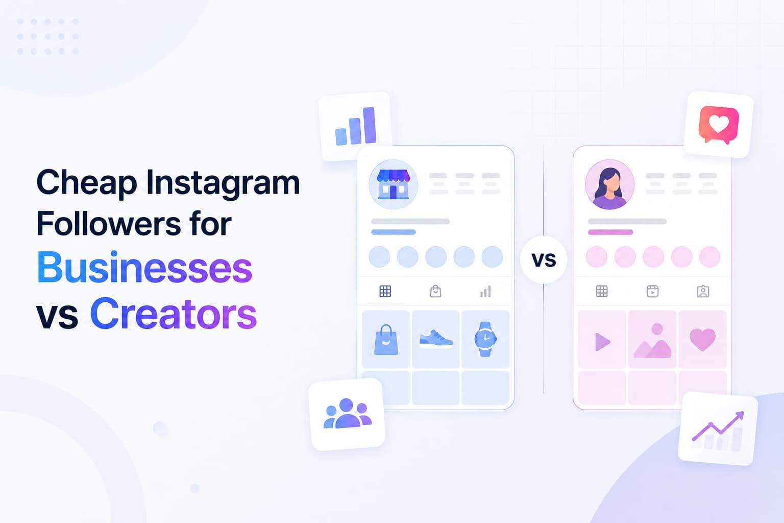 Cheap Instagram Followers for Businesses vs Creators