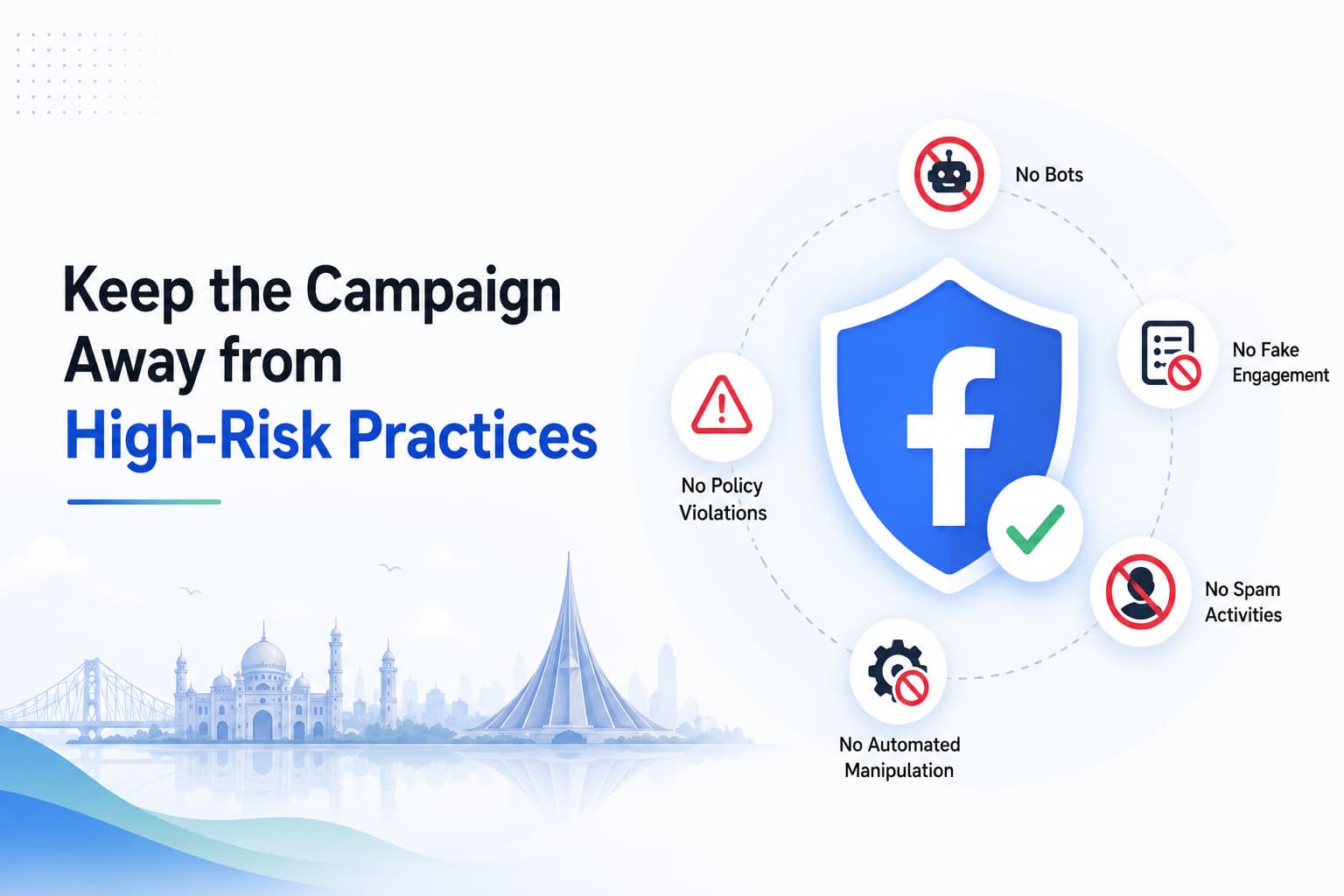 Keep the Campaign Away from High-Risk Practices