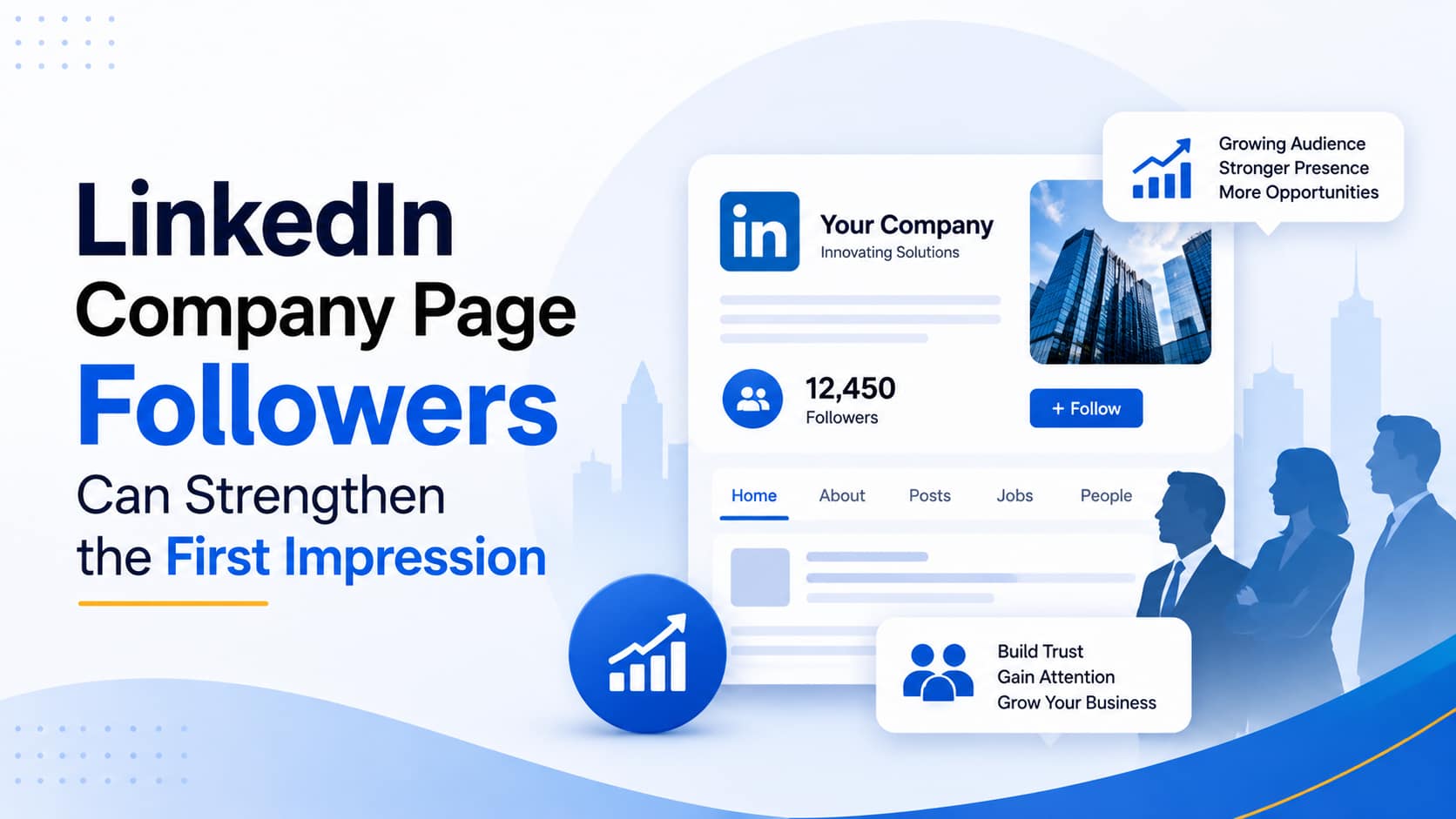 LinkedIn Company Page Followers Can Strengthen the First Impression