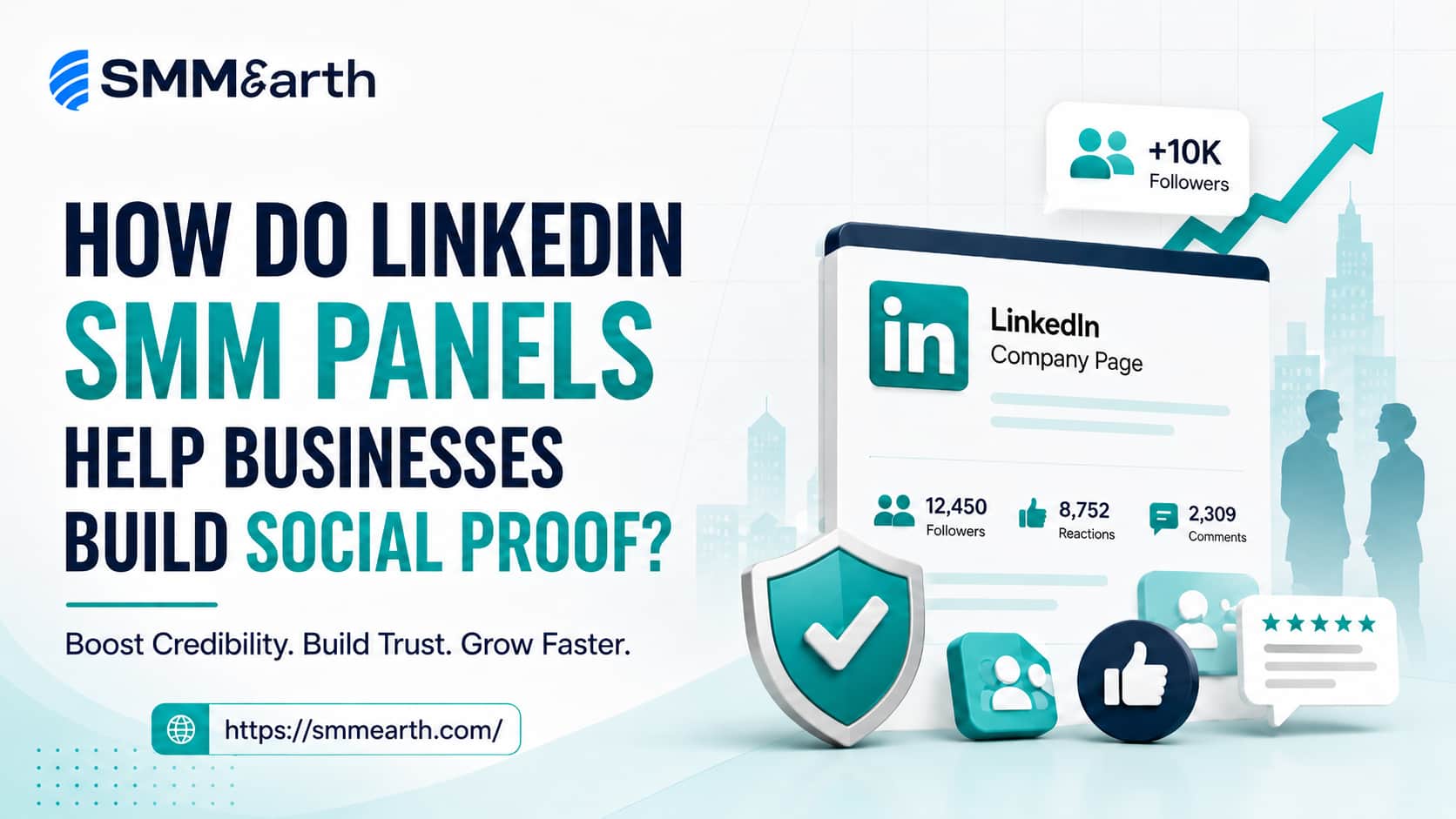 LinkedIn SMM Panel for Business: How It Helps Build Social Proof