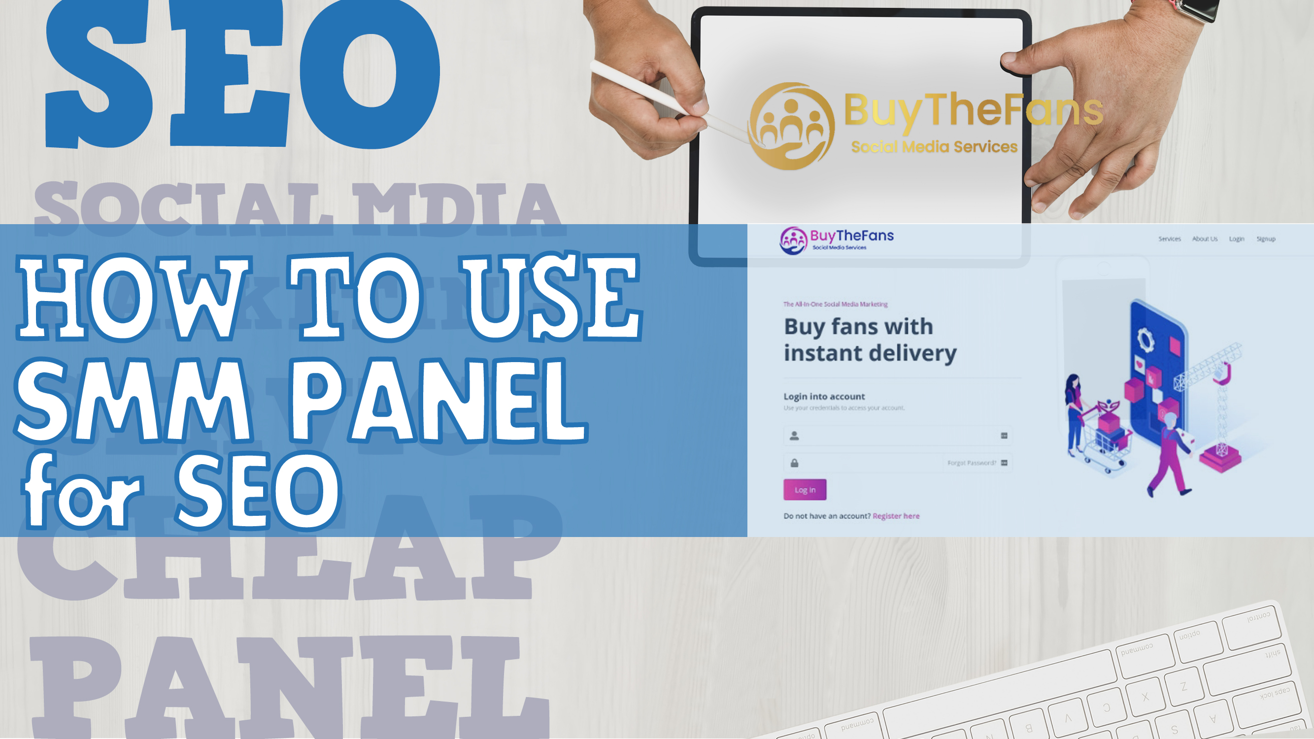 How To Use smm panel For SEO