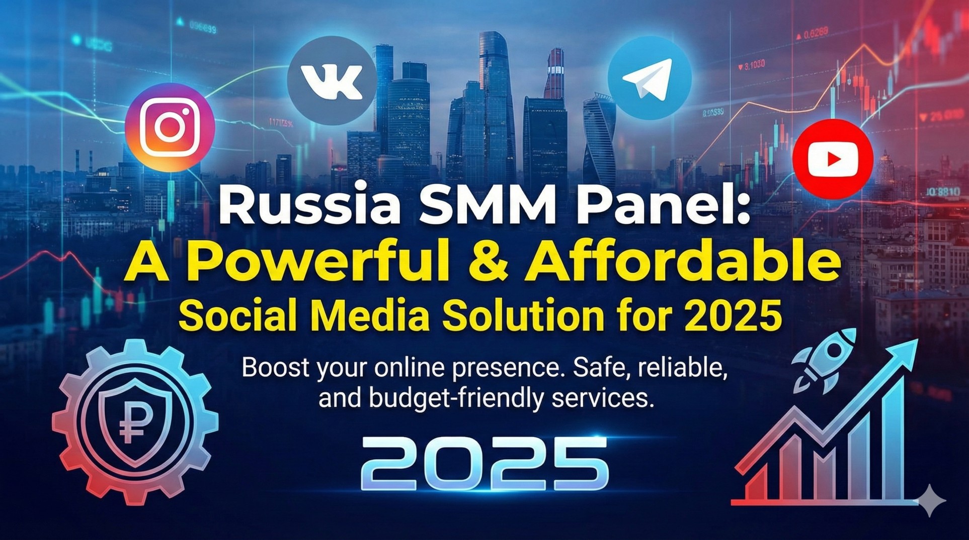 Russia SMM Panel: A Powerful & Affordable Social Media Solution for 2025