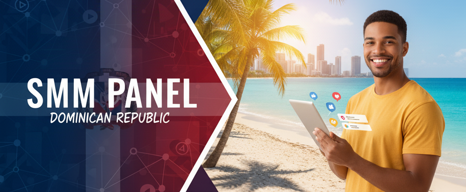 SMM Panel Dominican Republic