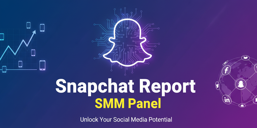 Snapchat Report SMM panel - Changing Online Safety