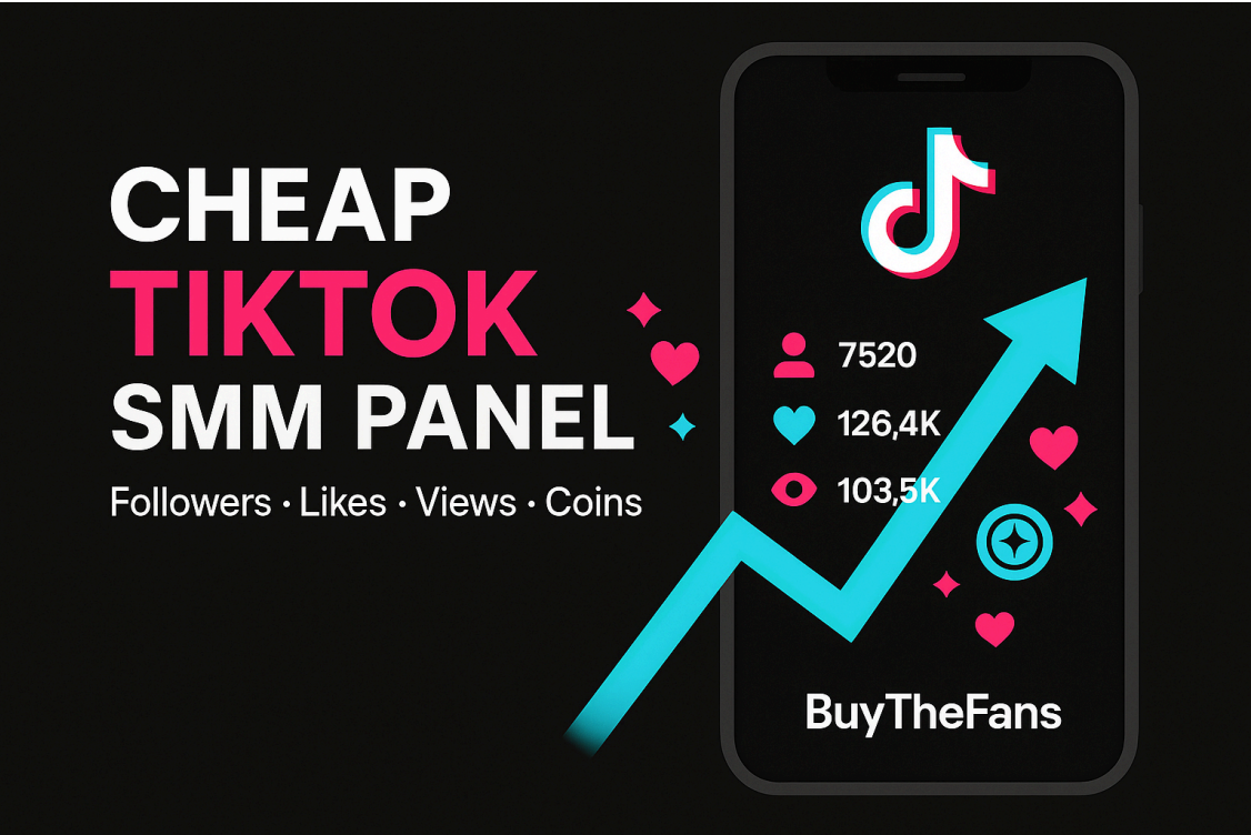Cheap TikTok SMM Panel –