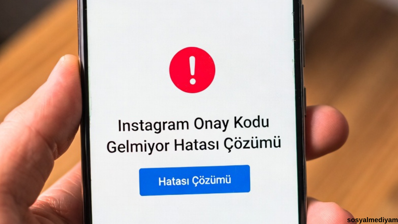 Instagram Onay Kodu Gelmiyor Hatası Çözümü - Sosyalmediyam