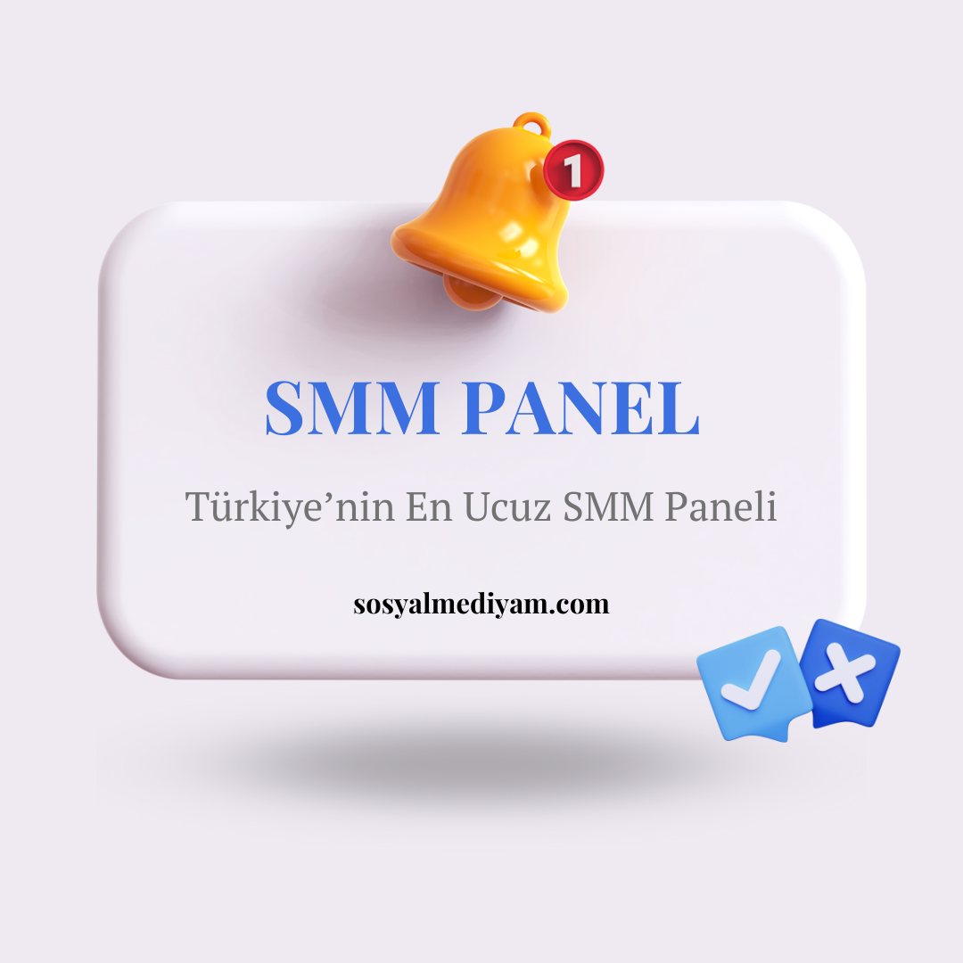 En Ucuz Hızlı ve Kaliteli SMM Paneli