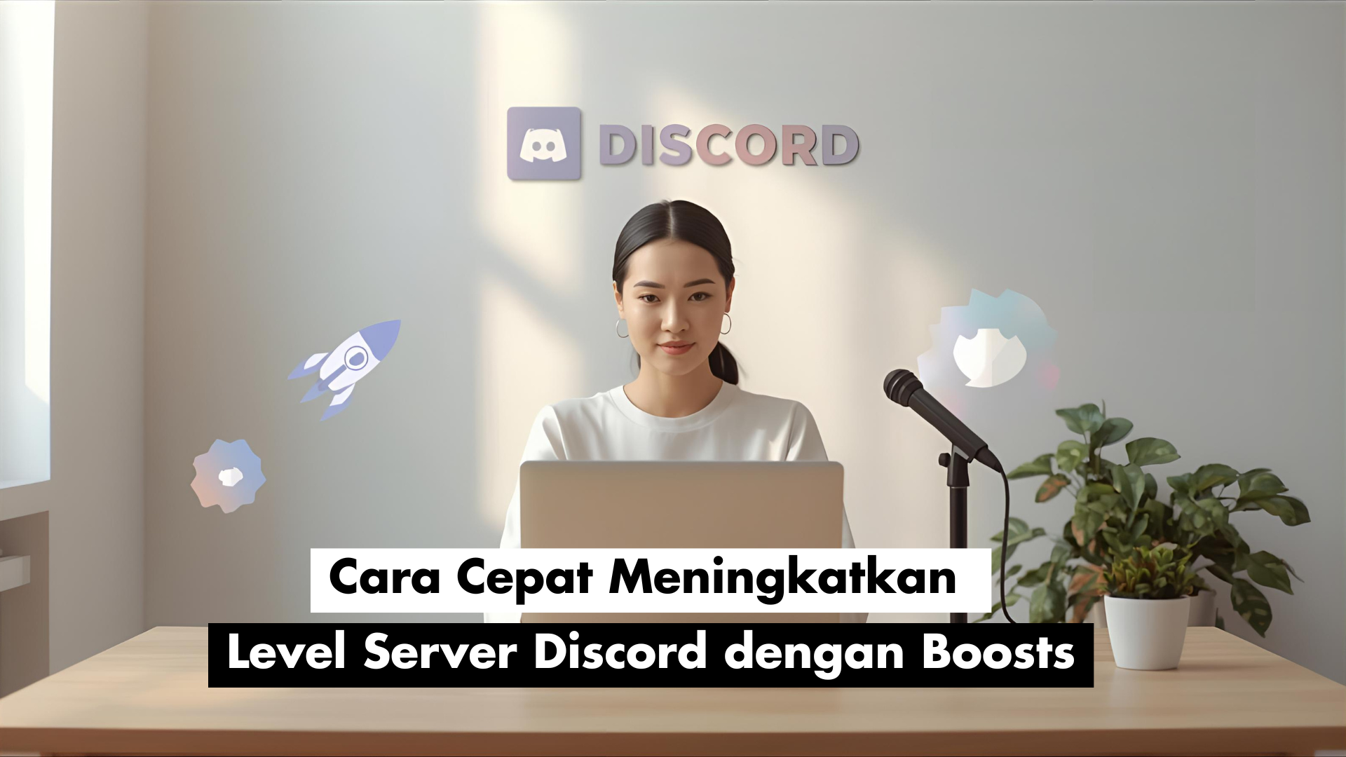 Cara Cepat Meningkatkan Level Server Discord dengan Boosts