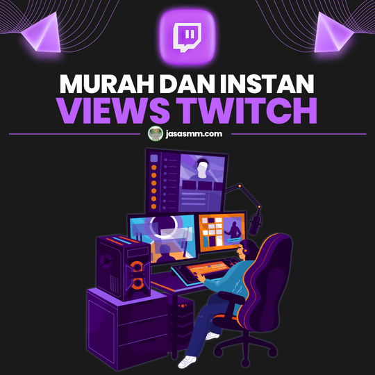 Views Twitch Murah dan Instan