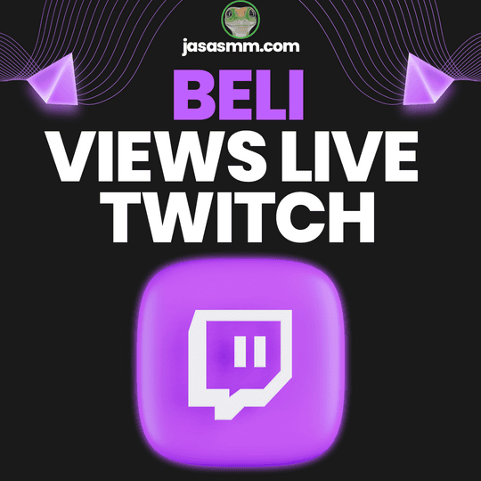 Beli Views Live Stream Twitch