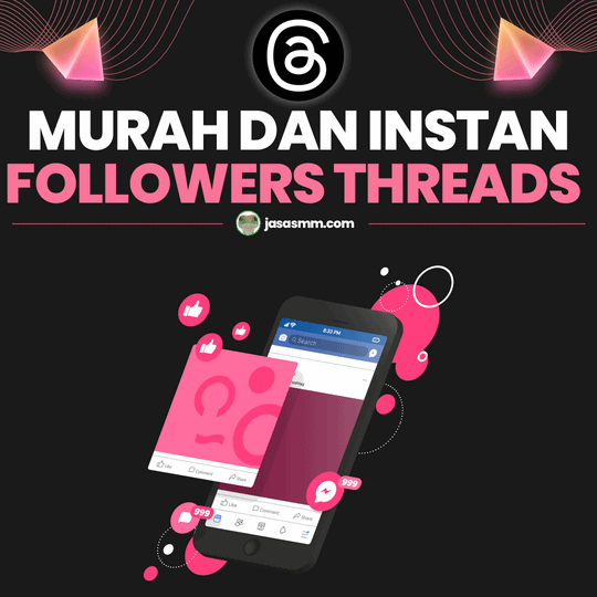 Followers Threads Murah dan Instan