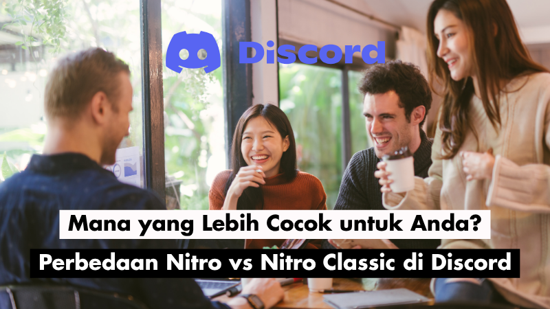 Perbedaan Nitro vs Nitro Classic di Discord: Mana yang Lebih Cocok untuk Anda