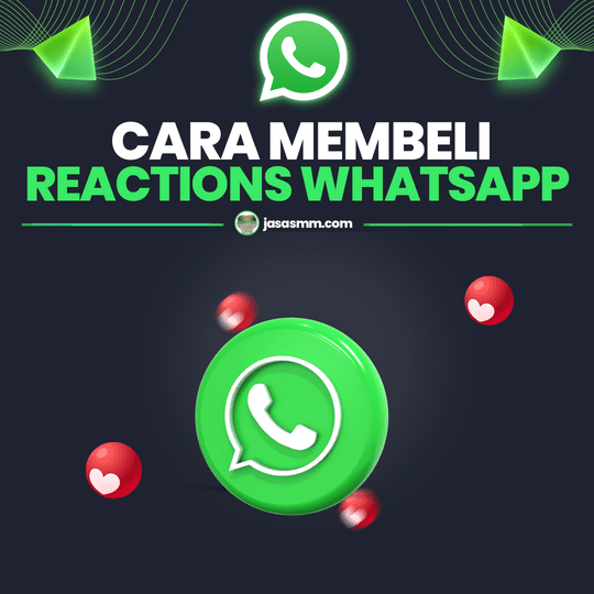 Cara Membeli Reactions Whatsapp