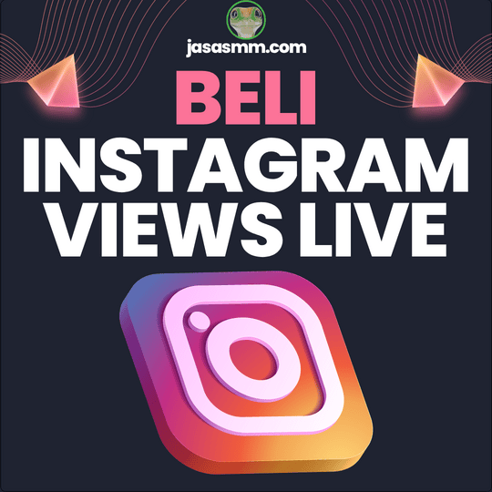 Beli Views Live Instagram