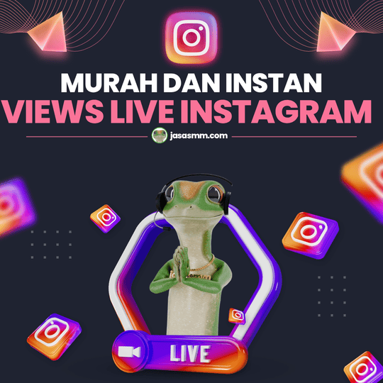Views Live Instagram Murah dan Instan