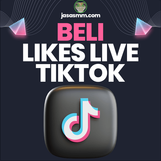 Beli Likes Live Stream TikTok