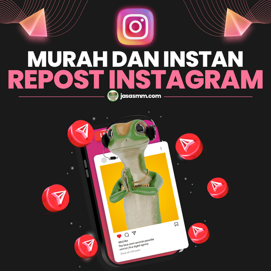 Repost Instagram Murah dan Instan