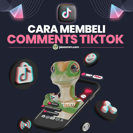 Cara Membeli Comments TikTok