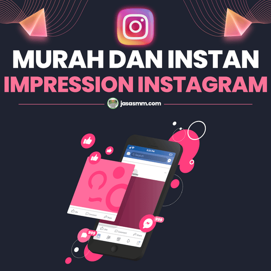 Impressions Instagram Murah dan Instan