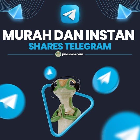Shares Telegram Murah dan Instan