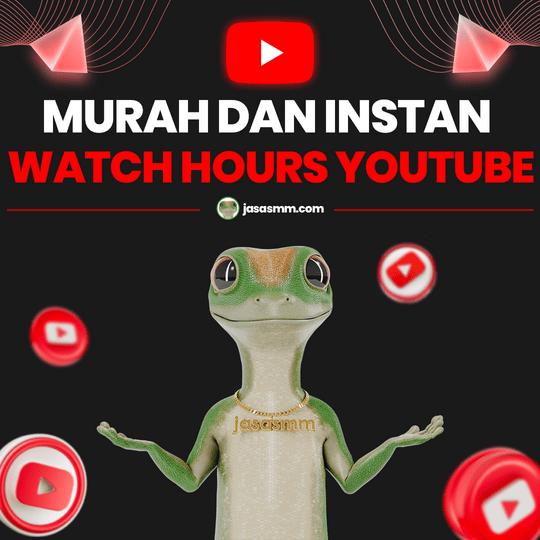 Watchtime (Watch Hours) YouTube Murah dan Instan