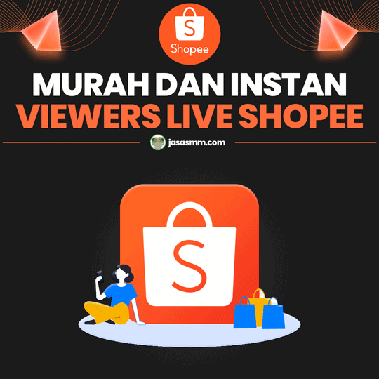 Viewers Live Shopee Murah dan Instan
