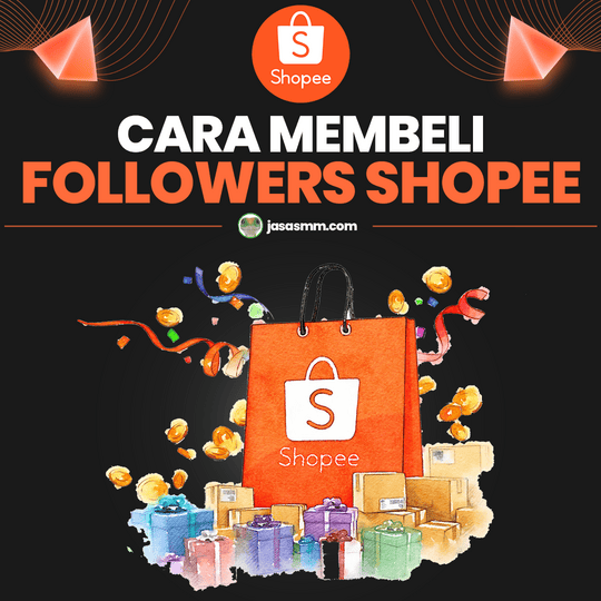Cara Membeli Followers Shopee