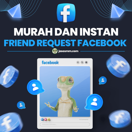 Friend Requests Facebook Murah dan Instan