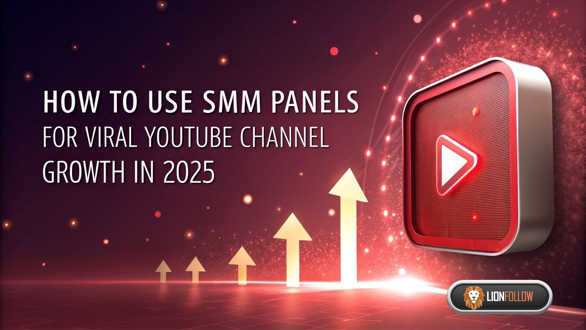 How to Use SMM Panels for Viral YouTube Channel Growth in 2025