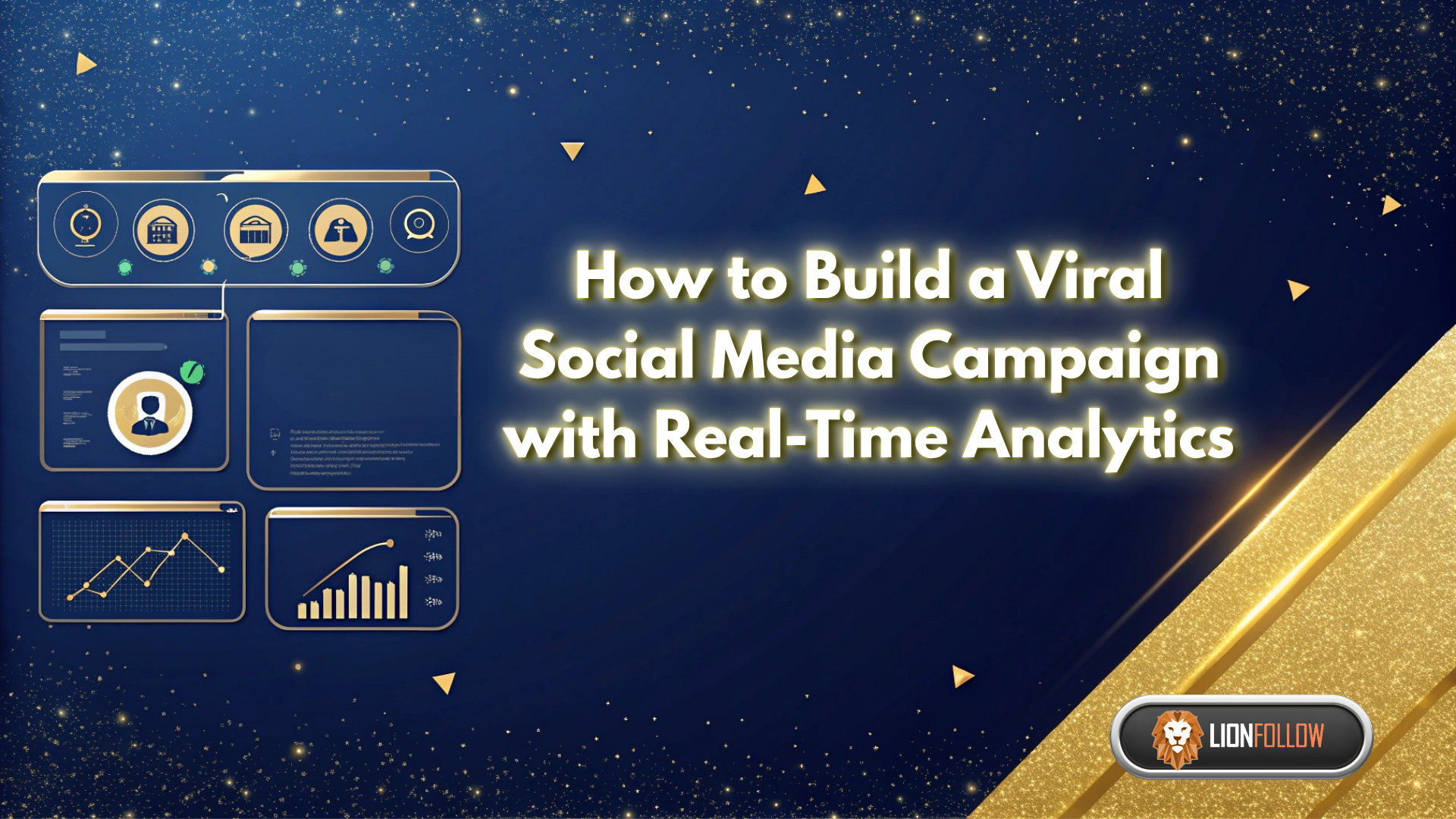 How to Build a Viral Social Media Campaign with Real-Time Analytics