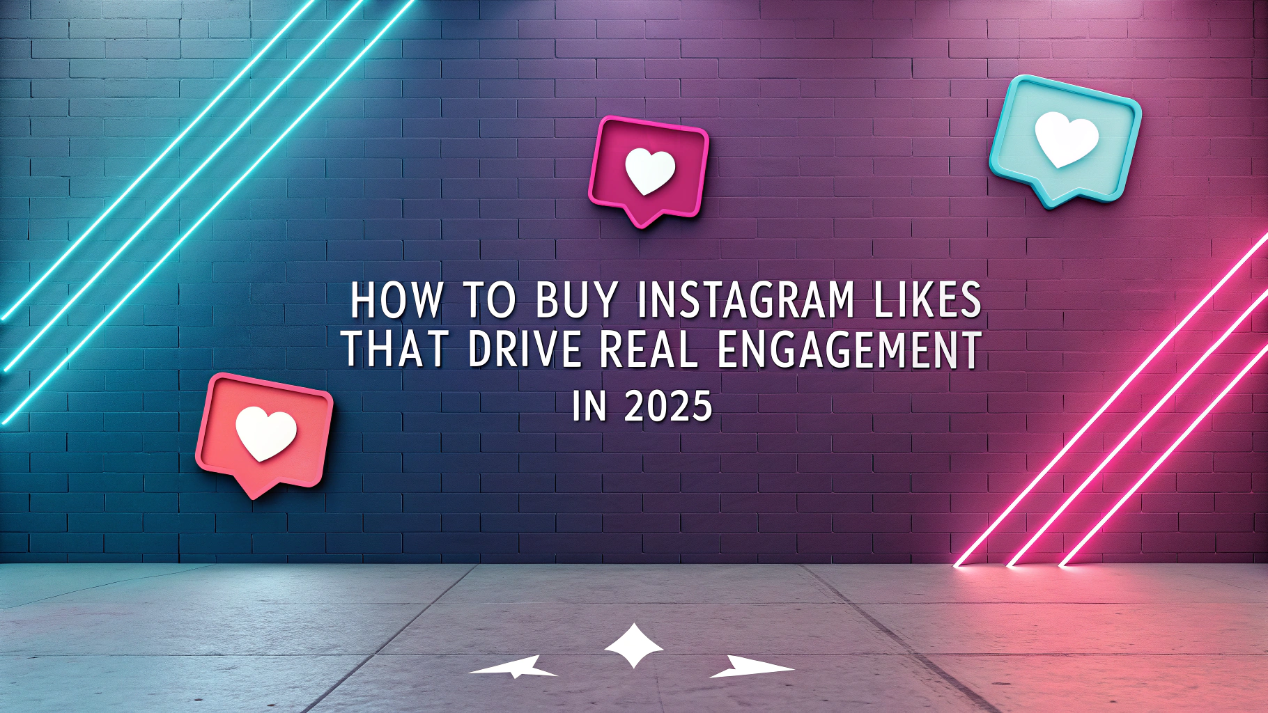 How to Buy Instagram Likes That Drive Real Engagement in 2025