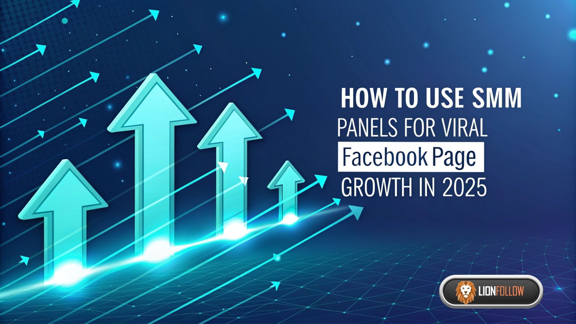 How to Use SMM Panels for Viral Facebook Page Growth in 2025