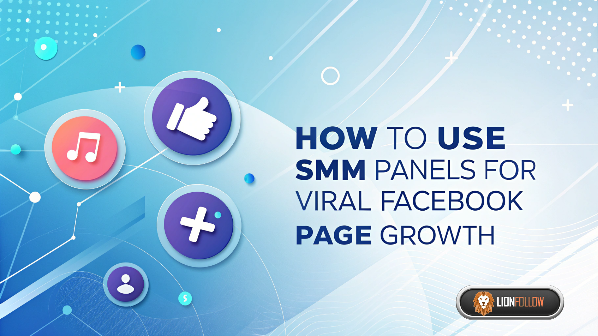 How to Use SMM Panels for Viral Facebook Page Growth